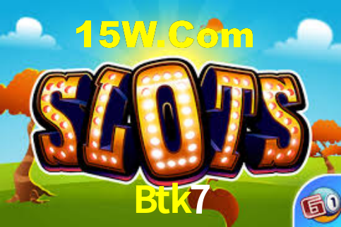 Btk7